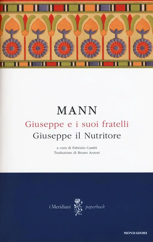 Nuovo Arrivo Giuseppe e i suoi fratelli. Vol. 4 Giuseppe il Nutritore