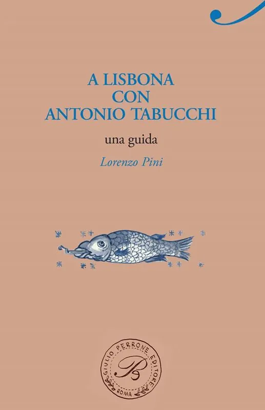 Offerta Lampo A Lisbona con Antonio Tabucchi