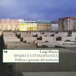 Spazio e cittadinanza. Politica e governo del territorio Economico