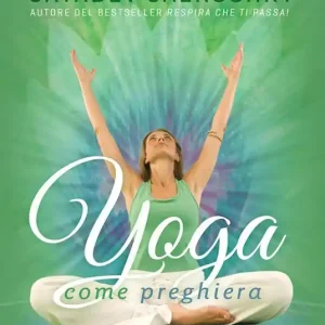 Promozione Esclusiva Yoga come preghiera