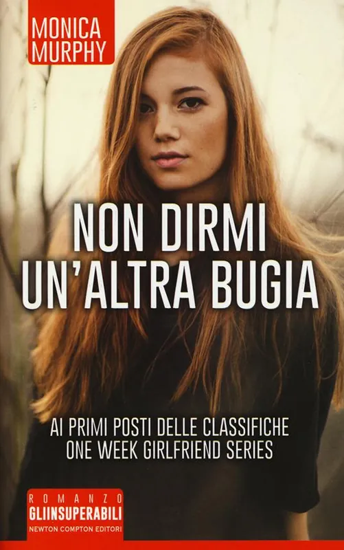 Non dirmi un‘altra bugia. One week girlfriend series Direttamente Dal Produttore
