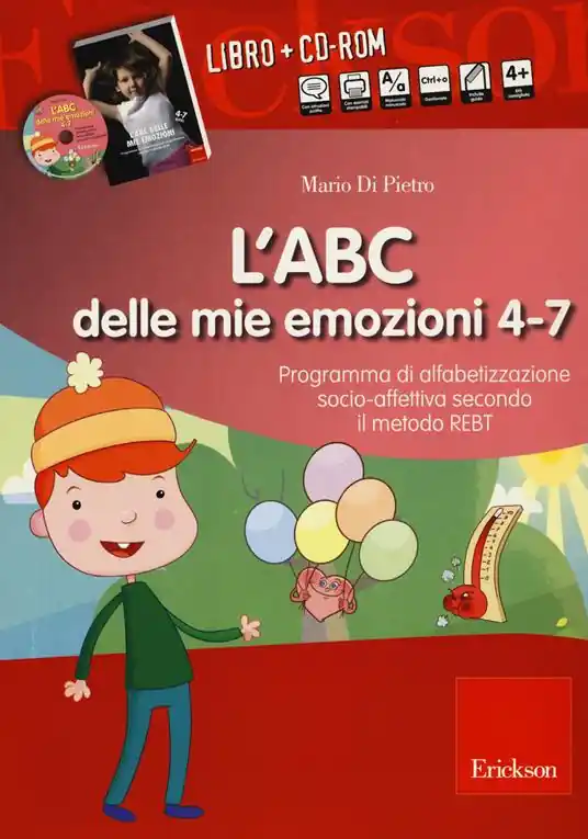 L‘ABC delle mie emozioni. 4-7 anni. Programma di alfabetizzazione socio-fettiva secondo il metodo REBT. Con CD-ROM Spedito Oggi