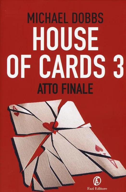 Atto finale. House of cards. Vol. 3 Offerta Del Giorno