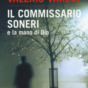 Vendita Finale Il commissario Soneri e la mano di Dio