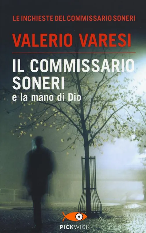 Vendita Finale Il commissario Soneri e la mano di Dio