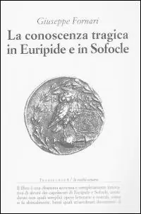 La conoscenza tragica in Euripide e in Sofocle Più Venduto