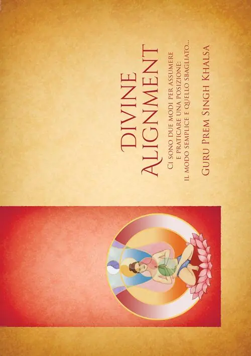 Ultimissimo Modello Divine Alignment. «Ci sono due modi per assumere e praticare una posizione. Il modo semplice e quello sbagliato»