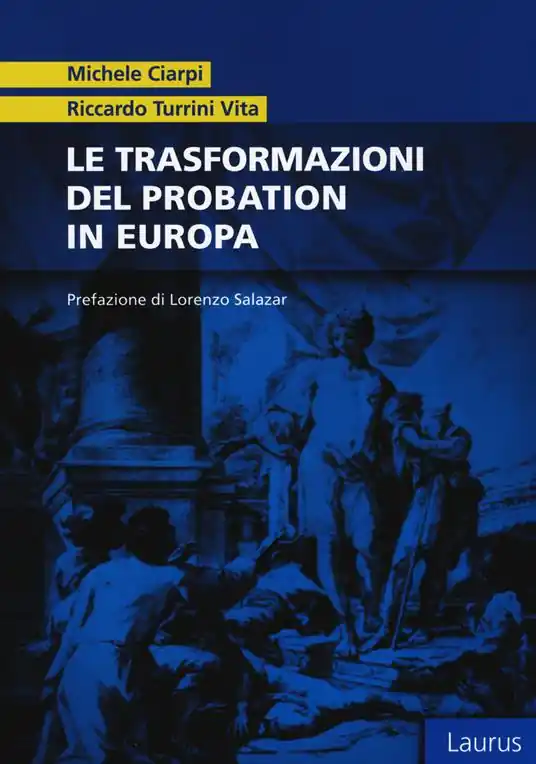 Le trasformazioni del probation in Europa Reso Gratuito