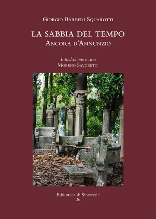 Saldi La sabbia del tempo. Ancora d‘Annunzio
