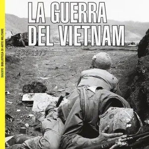 La guerra del Vietnam. 1956-1975 Offerta Lampo