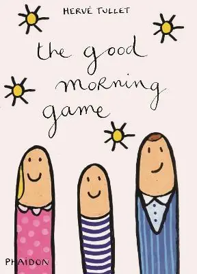 The good morning game. Ediz. illustrata Ultima Occasione