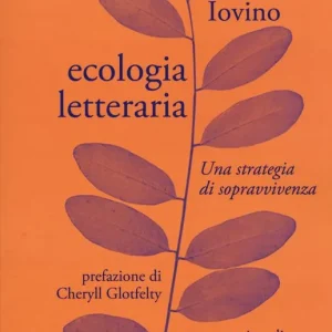 Popolare Ecologia letteraria. Una strategia di sopravvivenza