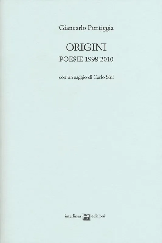 Scelto Dai Clienti Origini. Poesie 1998-2010