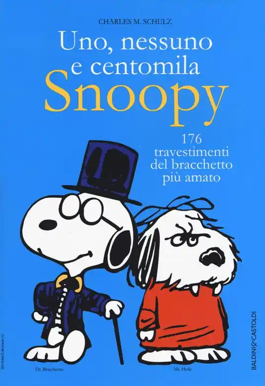 Uno, nessuno e centomila. Snoopy. 176 travestimenti del bracchetto più amato Occasione