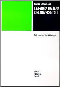 Prezzo Conveniente La prosa italiana del Novecento. Vol. 2