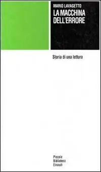 La macchina dell‘errore. Storia di una lettura Nuovo Arrivo