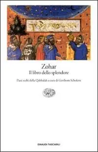 Non Perdere Zohar. Il libro dello splendore