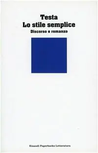 Vendita Finale Lo stile semplice. Discorso e romanzo