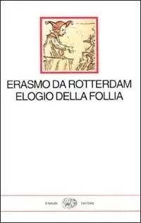 Promozione Esclusiva Elogio della follia