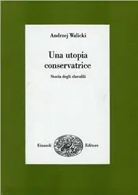 Un‘ utopia conservatrice. Storia degli slavofili Ordina Subito