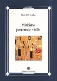 Compra Online Misticismo, paranormale e follia