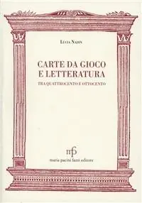 Carte da gioco e letteratura tra Quattrocento e Ottocento Promozione