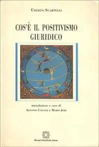 Esclusivo Cos‘è il positivismo giuridico