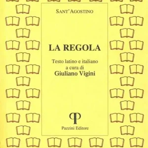La regola. Testo latino e italiano Compra Adesso
