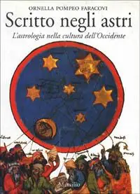 Scritto negli astri. L‘astrologia nella cultura dell‘Occidente Compra Adesso