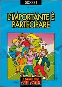 L‘importante è partecipare. Giochi di cooperazione Prezzo Basso