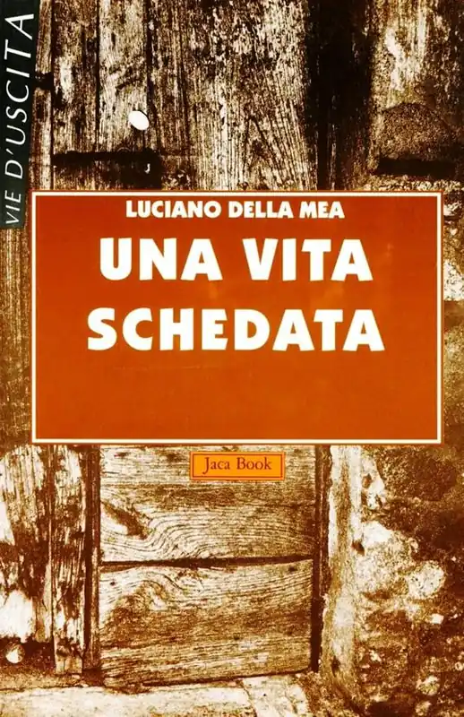 Offerta Del Giorno Una vita schedata