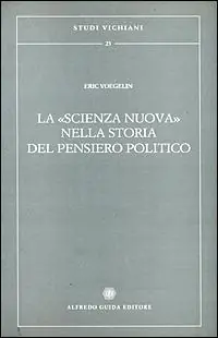 Spedizione Espresso La scienza nuova nella storia del pensiero politico
