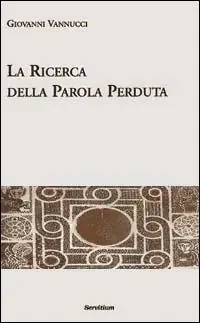 La ricerca della parola perduta Non Perdere