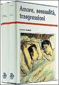 Di Tendenza Amore, sessualità, trasgressioni