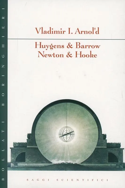 Huygens & Barrow. Newton & Hooke Occasione