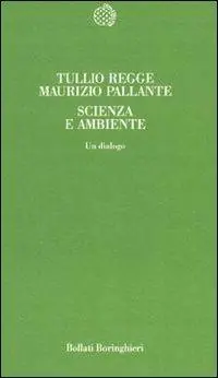 Scienza e ambiente. Un dialogo Miglior Prezzo