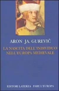 Bestseller La nascita dell‘individuo nell‘Europa medievale