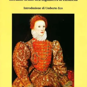 Bestseller Il nolano e la regina. Giordano Bruno nell‘Inghilterra di Elisabetta