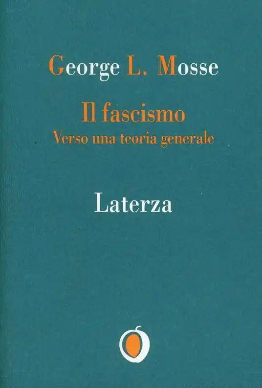 Il fascismo. Verso una teoria generale Economico