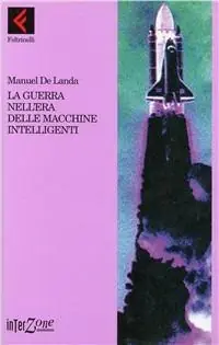 La guerra nell‘era delle macchine intelligenti Consegna Rapida