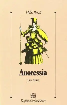 Bestseller Anoressia. Casi clinici