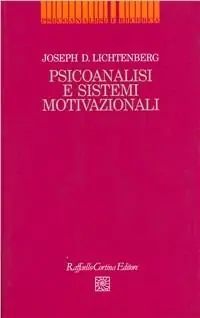 Promozione Esclusiva Psicoanalisi e sistemi motivazionali