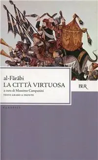 Miglior Prezzo La città virtuosa. Testo arabo a fronte