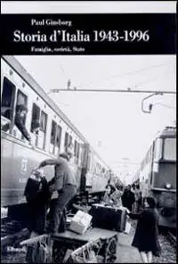 A Buon Prezzo Storia d‘Italia (1943-1996). Famiglia, società, Stato