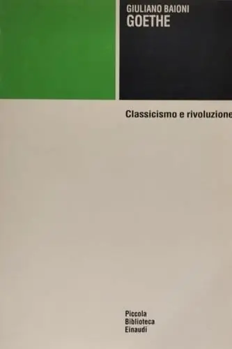Esclusivo Goethe. Classicismo e rivoluzione