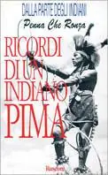 Ricordi di un indiano pima Saldi
