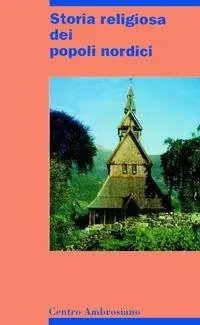 Storia religiosa dei popoli nordici Ultima Occasione