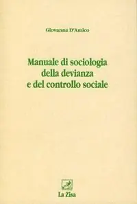 Pagamento Sicuro Manuale di sociologia della devianza e del controllo sociale