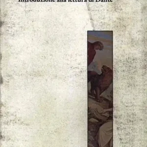 La Divina Commedia e la città dell‘uomo. Introduzione alla lettura di Dante Offerta Lampo