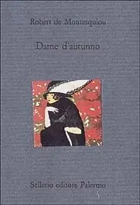 Dame d‘autunno e altri scritti Acquista Ora